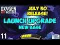 Oxygen Not Included - LAUNCH UPGRADE! #11 - Full 1.0 Release July 30th! (Arboria Map) [4k]
