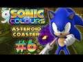 Sonic Colors Playthrough - Part 6: Asteroid Coaster