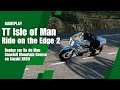 TT Isle of Man : Ride on the Edge 2 - Replay sur Île de Man Snaefell Mountain Course en Suzuki XR69