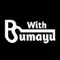 B With Sumayu