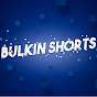 Bulkin Shorts