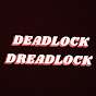 Deadlock Dreadlock