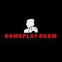Gameplay Room