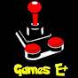 Games E+