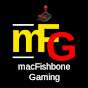 macFishbone Gaming