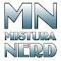 Mistura Nerd - Nós mudamos para Mistura Nerd TV !