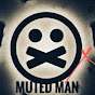 Muted Man