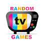 RANDOM GAMES TV