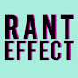 Rant Effect