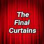 The Final Curtains