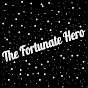 The Fortunate Hero