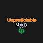 Unpredictable Mad Op
