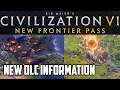 A years worth Civ 6 DLC coming! The New Frontier Pass!