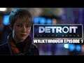 Detroit Become Human | Walkthrough Episode 1