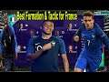 eFootball PES 2021 - Best Formation & Tactics for France