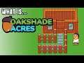 Oakshade Acres Gameplay Review - Animal Crossing Clone?