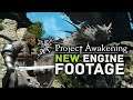PROJECT AWAKENING IS ALIVE! New Engine Footage & Open World!