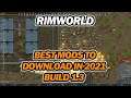 The Best Mods for RimWorld in 2021 V1.3 | Top 10 Mods