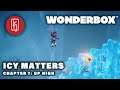 Wonderbox - Icy Matters Chapter 7 Walkthrough