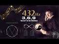 432 Hz Unlocking The Magnificence Of The 3 6 9 The Key To The Universe | Documentary
