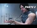 DEATH STRANDING #3 A REDE QUIRAL (GAMEPLAY PS4).