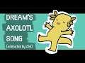 Dream's Axolotl Song | Animatic