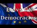 EU vs UK Democracies