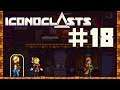 Iconoclasts #18 Eine explosive Pause (Deutsch/HD/Let's Play)