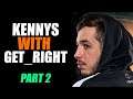 KENNYS AND GET_RIGHT PART 2 | KENNYS STREAM CSGO FPL