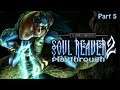 Legacy of Kain: Soul Reaver 2 - Playthrough - Part 5 (action-adventure game)
