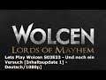 Lets Play Wolcen S03E33 - Und noch ein Versuch... [Inhaltsupdate 1] -Deutsch/1080p]