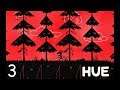 NetMoverSitan Plays - Hue: Episode 3 - Spreading Negativity