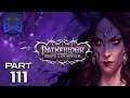 Pathfinder: Wrath of the Righteous Playthrough Part 111