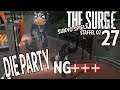The Surge - Staffel 2 #27 NG+++ 🔧 Die Party/ Creo World (Deutsch) (Souls Like, Action)