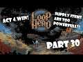 ACT 4 EASY WIN?! Rogue steamrolls the game! | Let's play Loop Hero | Part 30