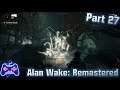 Alan Wake: Remastered (Xbox Series X) (Xclusive Playthrough - Part 27) Trek Through the Sleepy Town