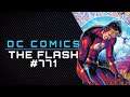 Blink of an Eye: Part 4 | The Flash #771 Review & Storytime