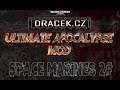 DRACEK.CZ - W40k: Ultimate Apocalypse Mod - SPACE MARINES 2# "cz" - [HD]
