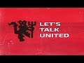Lets Talk United Podcast: Leicester Disaster
