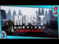 Mist Survival #3 | On trouve notre zone (v.0.5 - let's play fr)