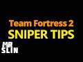 TF2 SNIPER TIPS!! Easy tips for getting good (TF2)