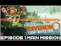 The Division 2 - Camp White Oak First Boss farming