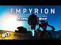 WELCOME TO HELL BOYS! | Empyrion Galactic Survival | Alpha 12 Experimental | #12