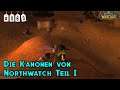 World of Warcraft Classic: Folge #063 - Die Kanonen von Northwatch Teil I
