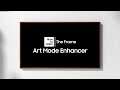 How to use Art Mode Enhancer with The Frame | Samsung