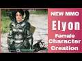 I MADE MYSELF | Female Character Creation In Elyon (No Commentary)