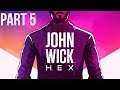 John Wick Hex - Let's Play - Part 5