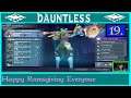 Let's Play Dauntless : Happy Ramsgiving Everyone  : Part 19🐲
