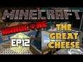Minecraft Survival Hardcore Mode | The Great Cheese Challenge! | EP12