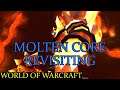 World of Warcraft - Molten Core Revisiting